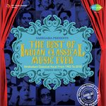 The Best Of Indian Classical Music Ever - Siddheshwari Devi Song Download